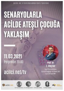 Senaryolarla Acilde Ateşli Çocuğa Yaklaşım