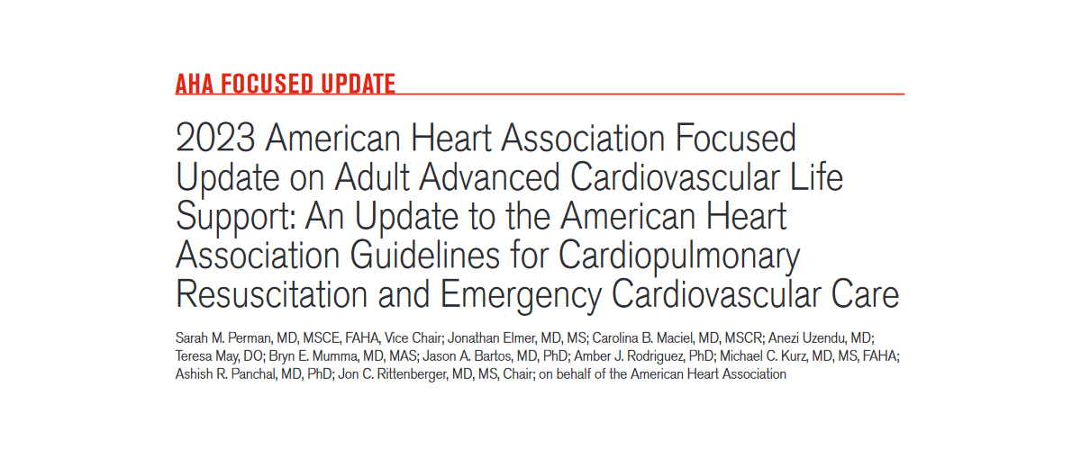 2023 Amerikan Kalp Cemiyeti Yetişkin İleri Kardiyovasküler Yaşam Desteği Odaklı Güncellemesi
